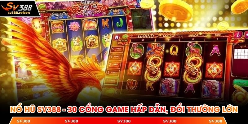 Nổ hũ SV388 đang là sân chơi giải trí hấp dẫn hàng đầu đối với nhiều thành viên của hệ thống với kho game khổng lồ và phương thức quay thưởng hấp dẫn.